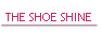 THE SHOE SHINE.