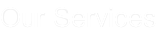 Our Services